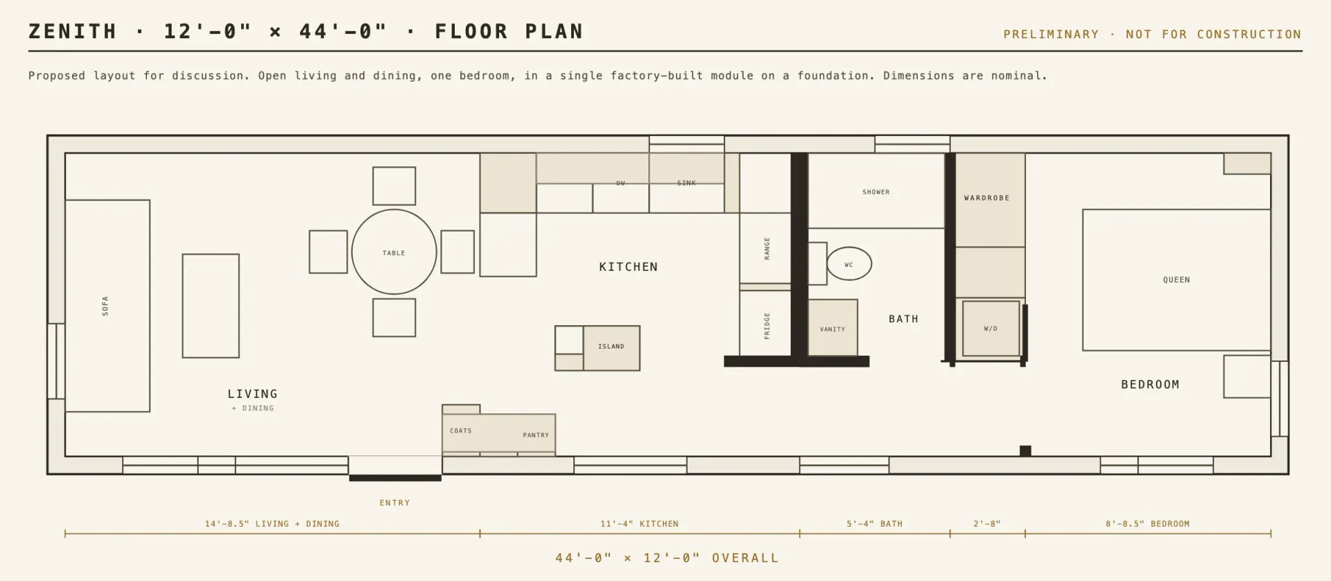 Preliminary Zenith floor plan, open option, the same 12 by 44 foot module without the den. From one end: one open living and dining room with a sofa on the end wall, a coffee table and a round table for four beside the entry, then the kitchen with an island, range and fridge, a bath with a full-width shower, WC and vanity, a wardrobe and washer-dryer bay, and a bedroom with a queen bed at the far end.